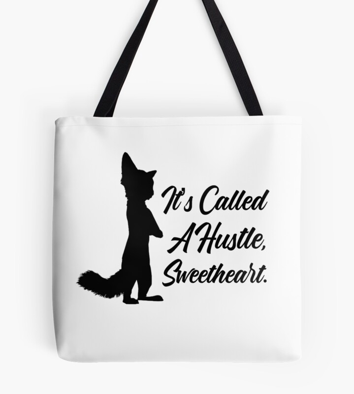 It S Called A Hustle Sweetheart Tote Bag