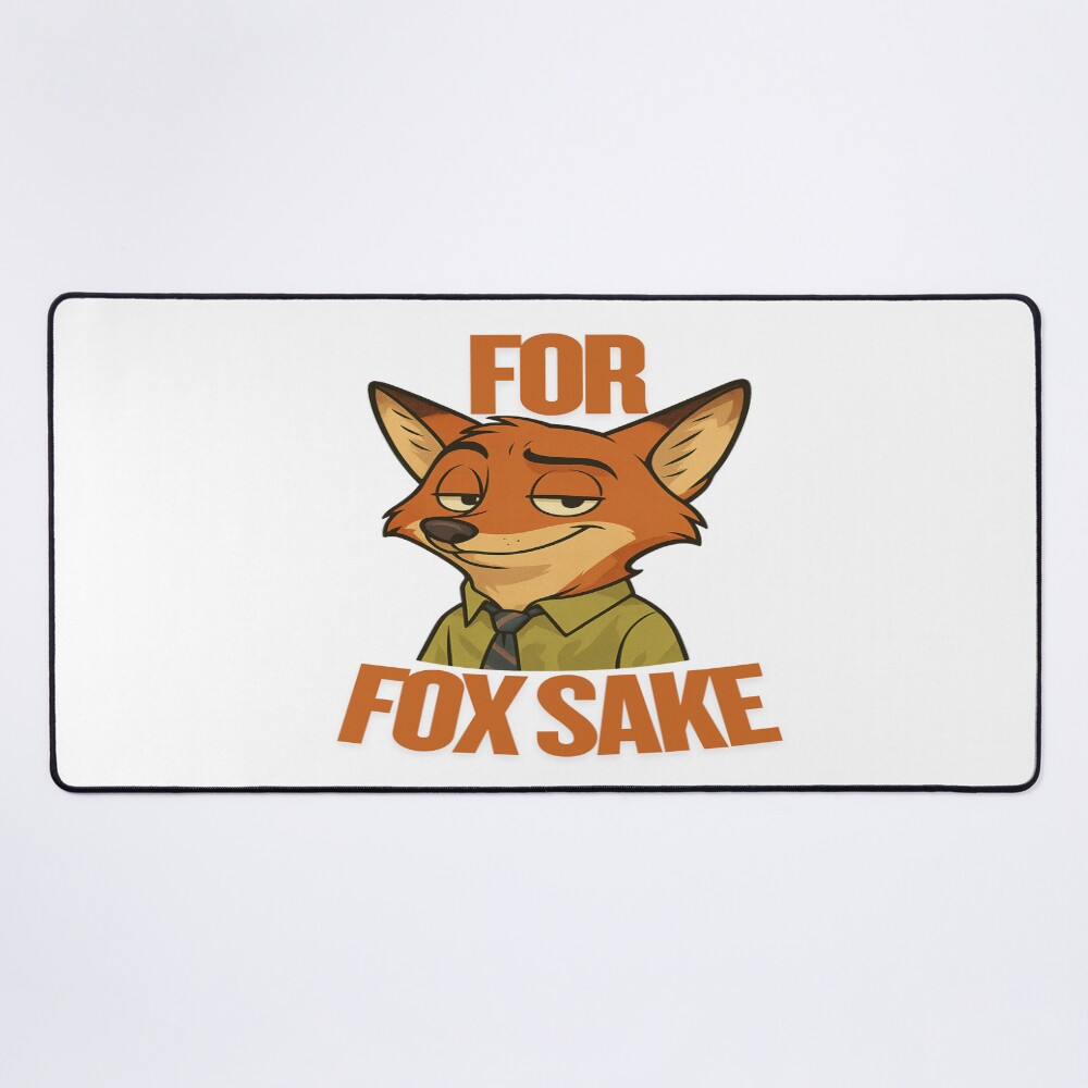 For Fox Sake Nick Wilde Inspired Zootopia Shirt Mouse Pad
